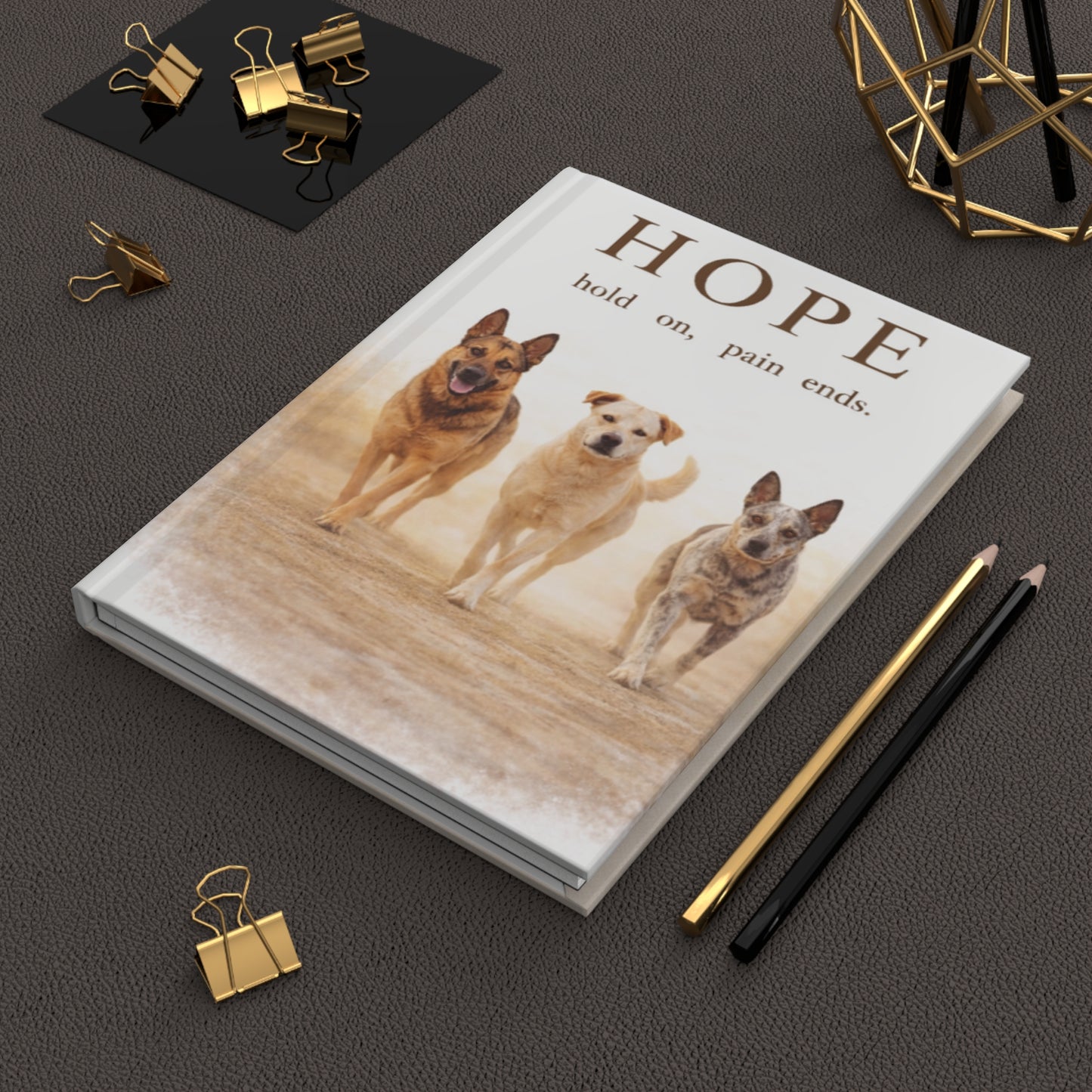 HOPE Hardcover Journal – Inspirational Dog Lover Notebook | “Hold On, Pain Ends